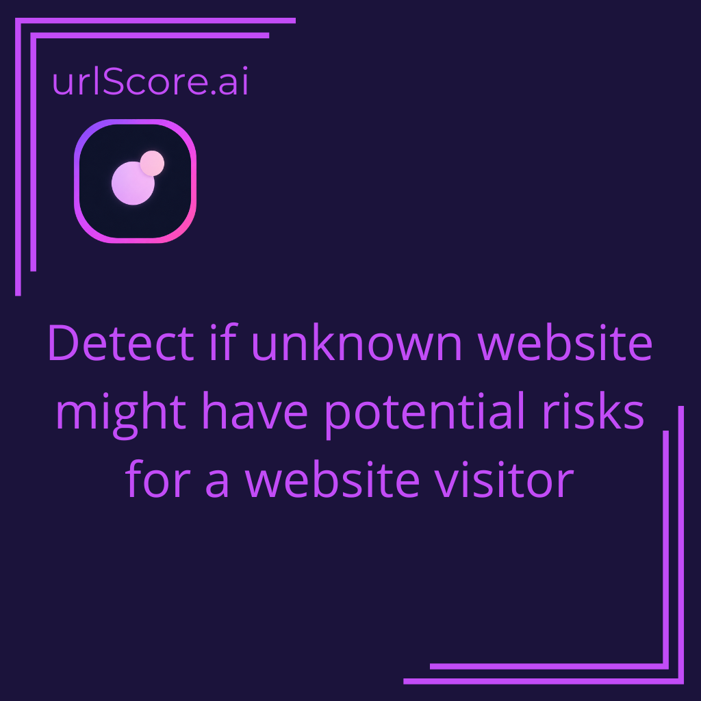 Detect if unknown website might have potential risks for a website visitor